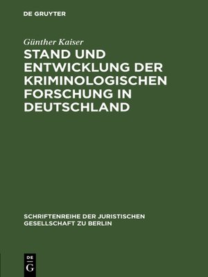 cover image of Stand und Entwicklung der kriminologischen Forschung in Deutschland